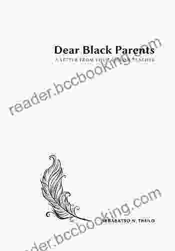 Dear Black Parents: A Letter From Your Child S Teacher