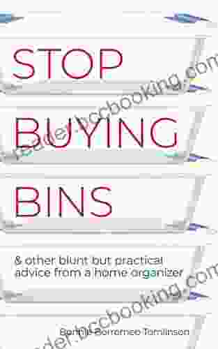 Stop Buying Bins: Other Blunt But Practical Advice From A Home Organizer