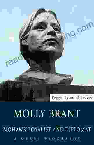 Molly Brant: Mohawk Loyalist And Diplomat (Quest Biography 36)