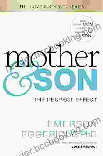 Mother And Son: The Respect Effect