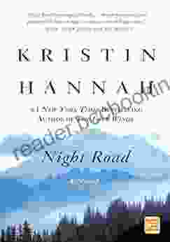 Night Road: A Novel Kristin Hannah