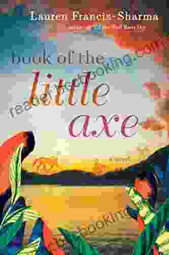 Of The Little Axe: A Novel
