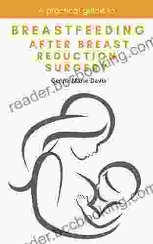 A Practical Guide To Breastfeeding After Breast Reduction Surgery