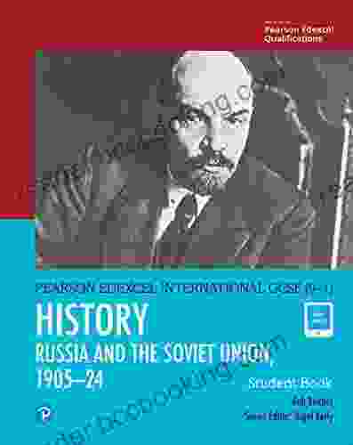 Pearson Edexcel International GCSE (9 1) History: The Soviet Union In Revolution 1905 24 Student