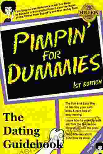 Pimping For Dummies: Dating Guidebook