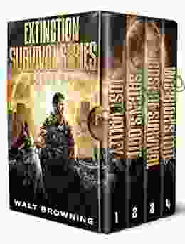 Extinction Survival: The Complete Four Series: A Post Apocalyptic Thriller