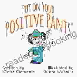Put On Your Positive Pants