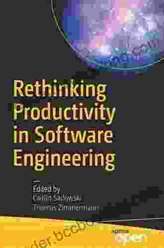 Rethinking Productivity In Software Engineering
