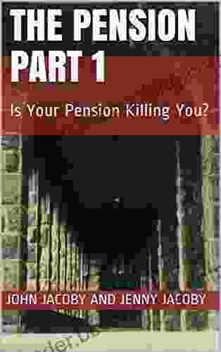 The Pension Part 1: Is Your Pension Killing You?
