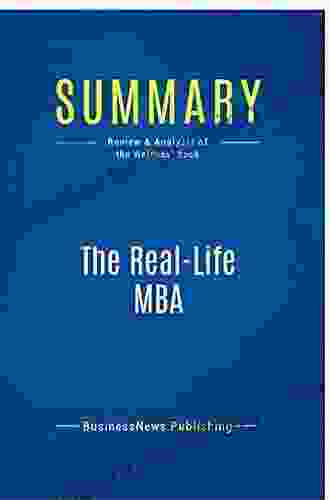 Summary: The Real Life MBA: Review And Analysis Of The Welches