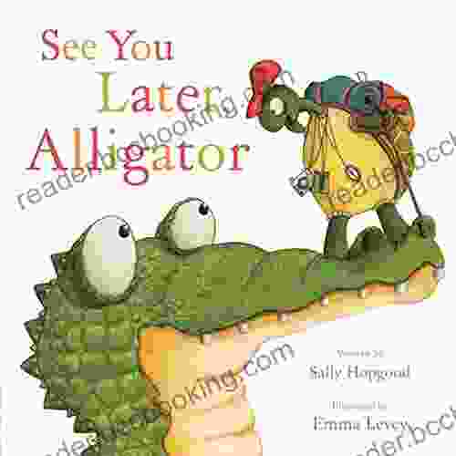 See You Later Alligator Sally Hopgood