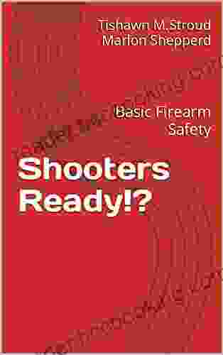 Shooters Ready ?: Basic Firearm Safety