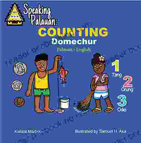 Speaking Palauan: Domechur Counting In Palauan