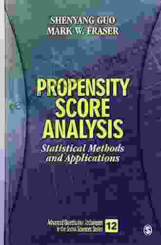 Propensity Score Analysis: Statistical Methods And Applications (Advanced Quantitative Techniques In The Social Sciences 11)