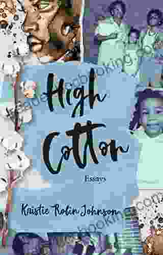 High Cotton Kristie Robin Johnson