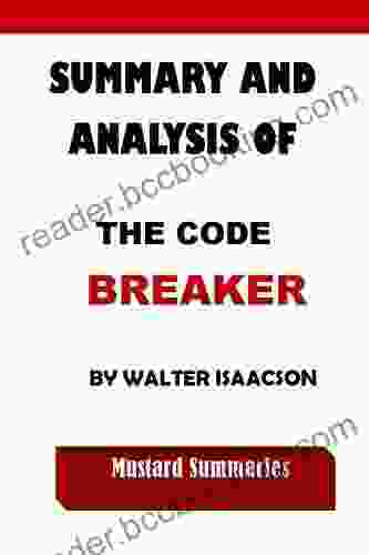 SUMMARY AND ANALYSIS OF: THE CODE BREAKER BY WALTER ISAACSON
