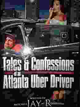 Tales Confessions Of An Atlanta Uber Driver