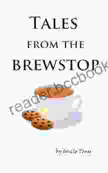 Tales From The Brewstop
