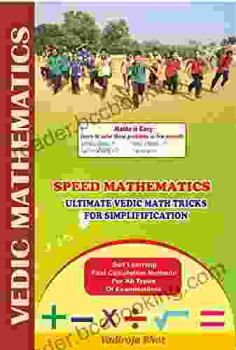 Teach Yourself Speed Mathematics Ultimate Vedic Math Tricks For Simplifications: Math Tricks For Fast Calculations