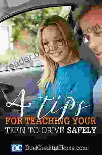 Teaching Your Teenager How To Drive Safely