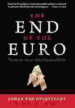The End Of The Euro: The Uneasy Future Of The European Union