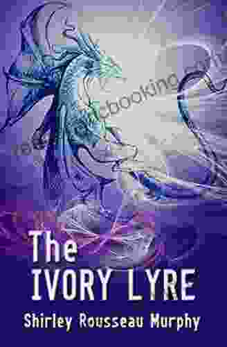 The Ivory Lyre (Dragonbards Trilogy 2)