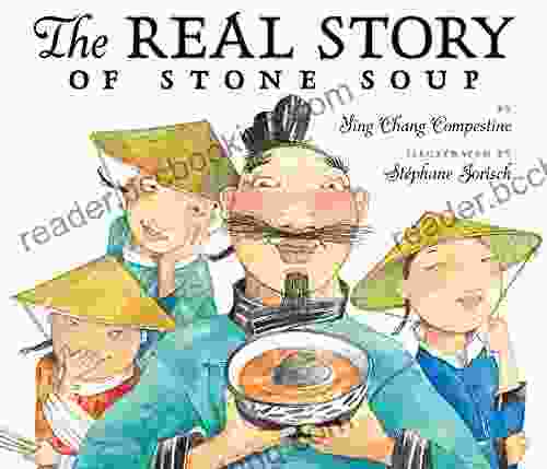 The Real Story Of Stone Soup