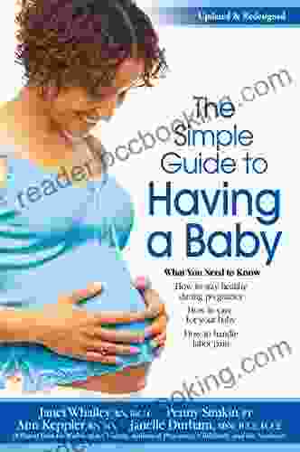 The Simple Guide To Having A Baby (2024): What You Need To Know
