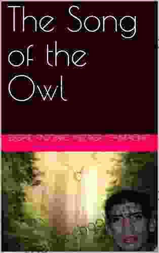 The Song Of The Owl
