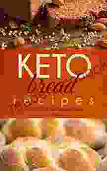Keto Bread Recipes: The Top 17 Of The Best Keto Bread Recipes