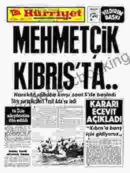 THE TURKISH INVASION OF CYPRUS OF 20 JULY 1974 AND ITS DIPLOMATIC PREPARATION AFTER THE GREEK COUP AGAINST MAKARIOS THROUGH USA CLASSIFIED DOCUMENTS