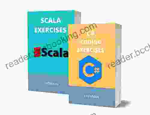 C# AND SCALA CODING EXERCISES: BASICS FOR ABSOLUTE BEGINNERS: GUIDE FOR EXAMS AND INTERVIEWS