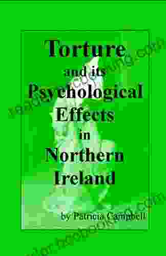 Torture And Its Psychological Effects In Northern Ireland