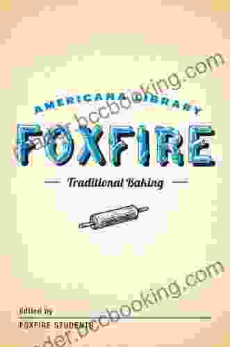 Traditional Baking: The Foxfire Americana Library (2)
