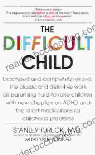 The Difficult Child: Expanded And Revised Edition
