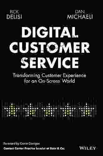 Digital Customer Service: Transforming Customer Experience For An On Screen World