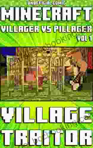 (Unofficial) Minecraft: Villager Vs Pillager: Village Traitor Comic Vol 1 (Minecraft Comic 19)