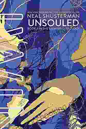 UnSouled (Unwind Dystology 3) Neal Shusterman