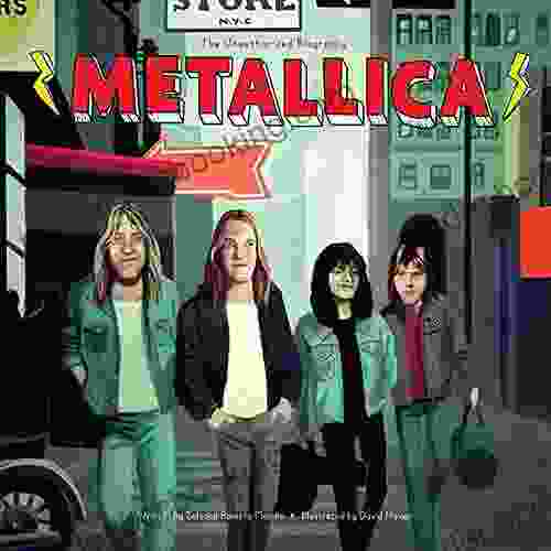 Metallica: A Heavy Metal Picture For Kids (Gifts For Musicians Music History For Kids) (Band Bios)
