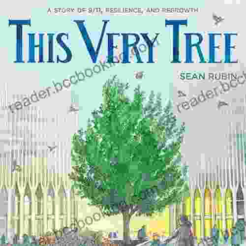This Very Tree: A Story Of 9/11 Resilience And Regrowth