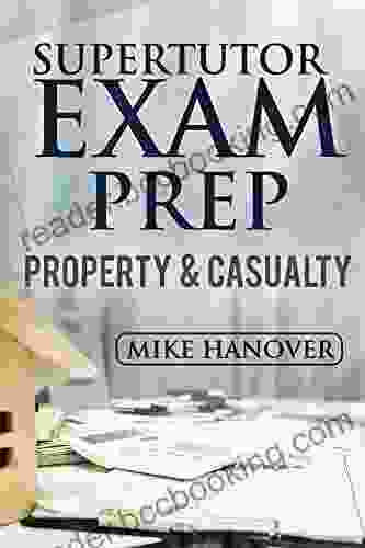 2024 SuperTutor Exam Prep Property Casualty Exam Prep