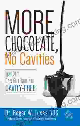 More Chocolate No Cavities: How Diet Can Keep Your Kid Cavity Free