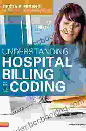 Understanding Hospital Coding And Billing: A Worktext