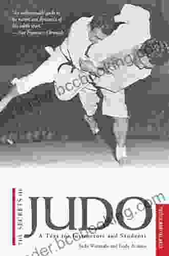 Secrets Of Judo: A Text For Instructors And Students
