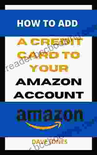 How To Add A Credit Card To Your Amazon Account: How To Add A Credit Card To My Account On Amazon