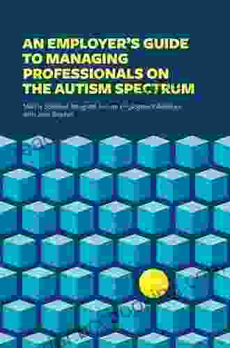 An Employer S Guide To Managing Professionals On The Autism Spectrum