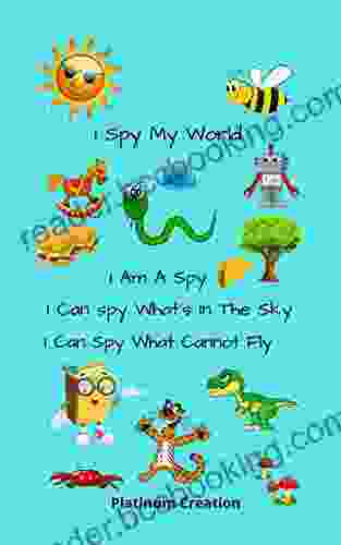 I Spy My World: A Fun Guessing Puzzle Game For 2 5 Year Olds A Z