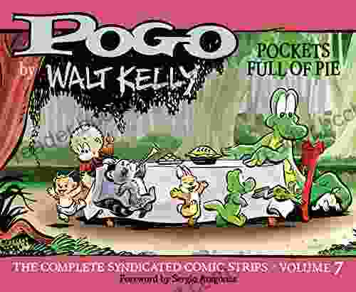Pogo: The Complete Daily Sunday Comic Strips Vol 7: Pockets Full Of Pie