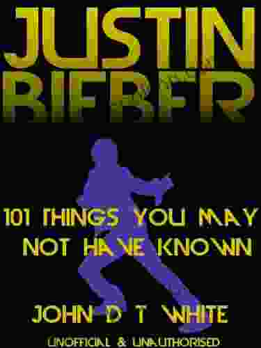 Justin Bieber 101 Things You May Not Have Known