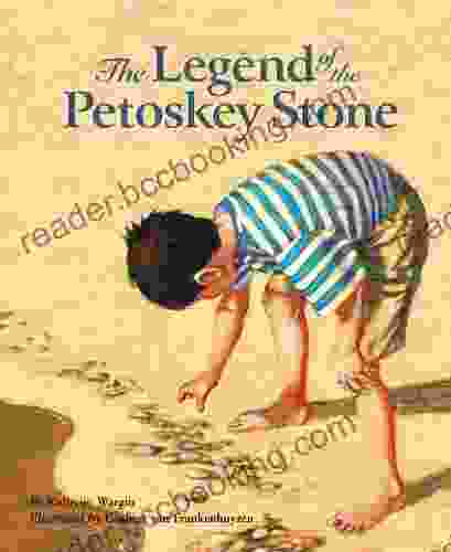 The Legend Of The Petoskey Stone (Myths Legends Fairy And Folktales)